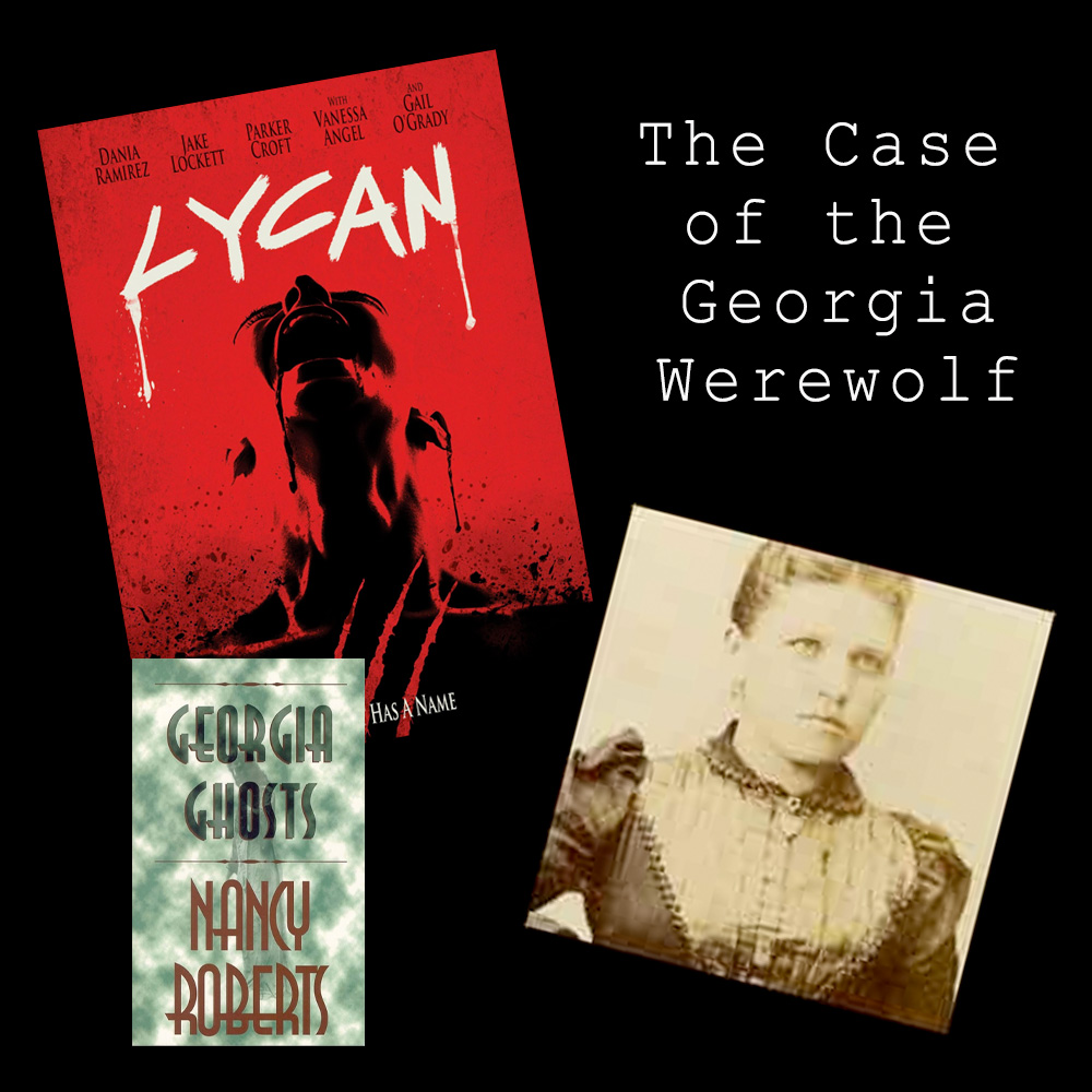 309 – S2E48 – The Case of the Georgia Werewolf