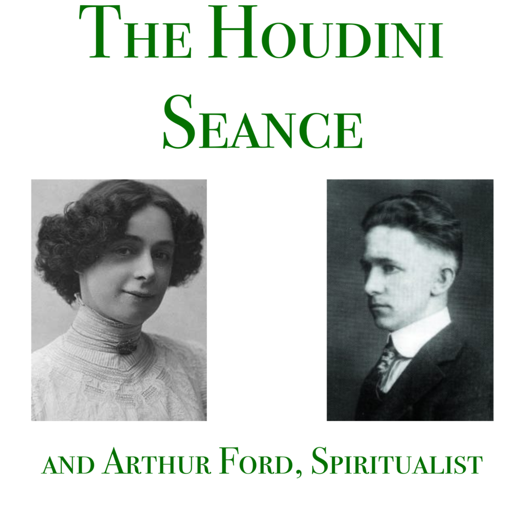 S04E16 – The Houdini Seance and Arthur Ford, Spiritualist